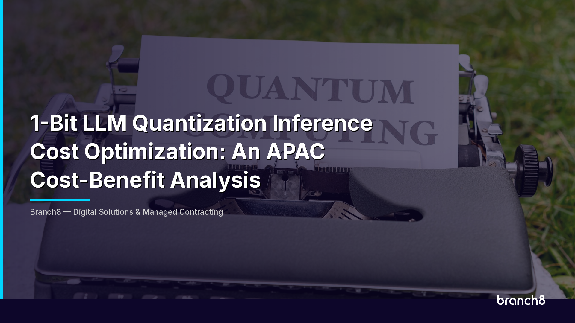 1-Bit LLM Quantization Inference Cost Optimization: An APAC Cost-Benefit Analysis - Hero Image
