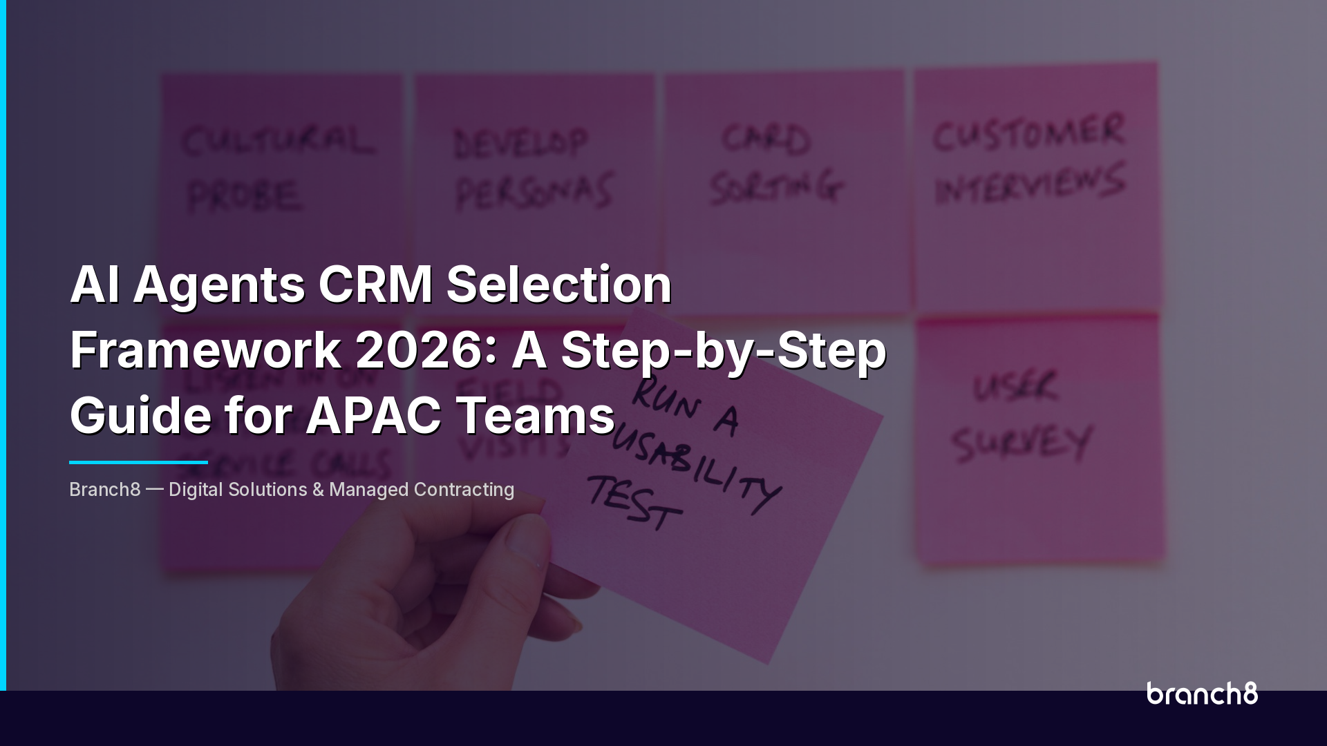 AI Agents CRM Selection Framework 2026: A Step-by-Step Guide for APAC Teams - Hero Image