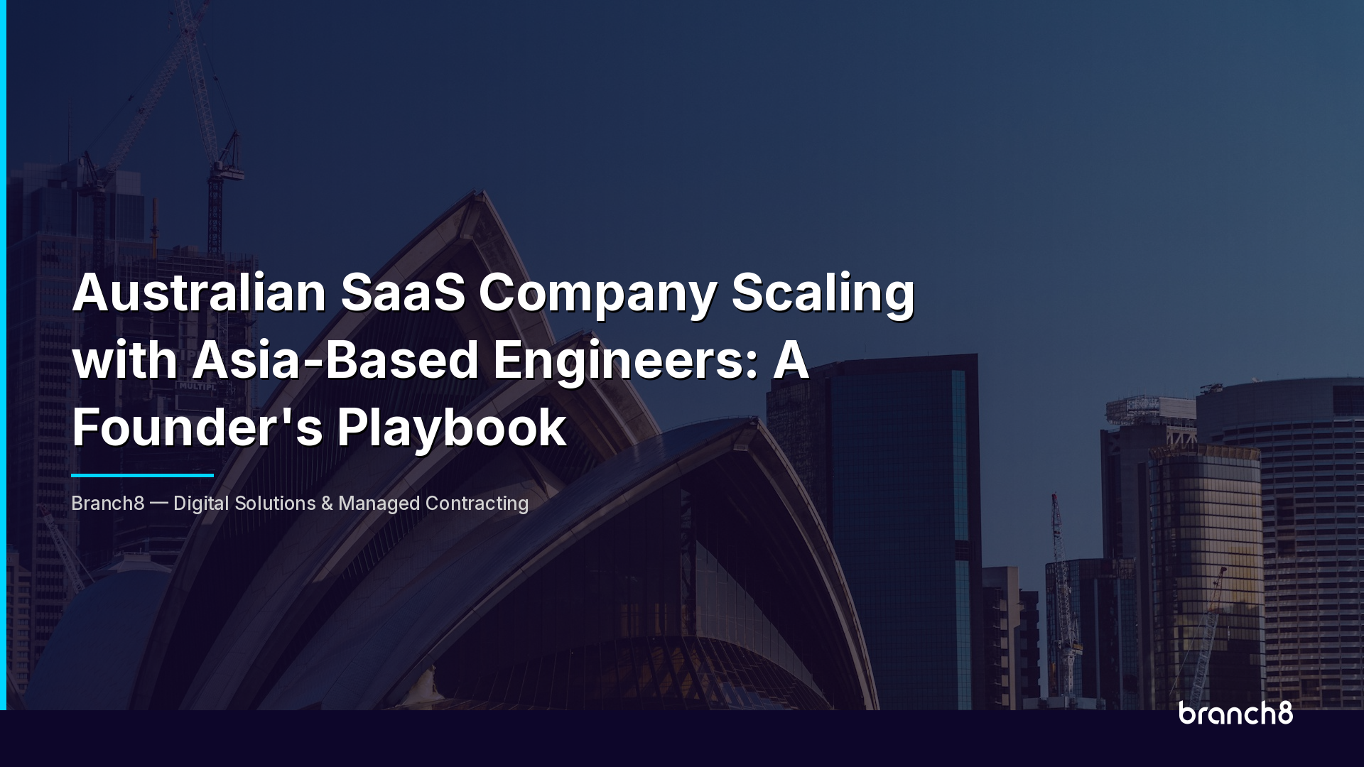 Australian SaaS Company Scaling with Asia-Based Engineers: A Founder's Playbook - Hero Image