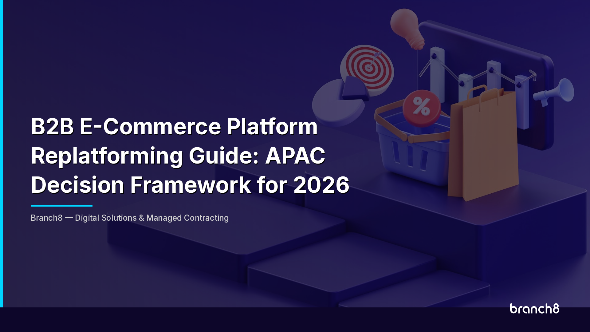 B2B E-Commerce Platform Replatforming Guide: APAC Decision Framework for 2026 - Hero Image
