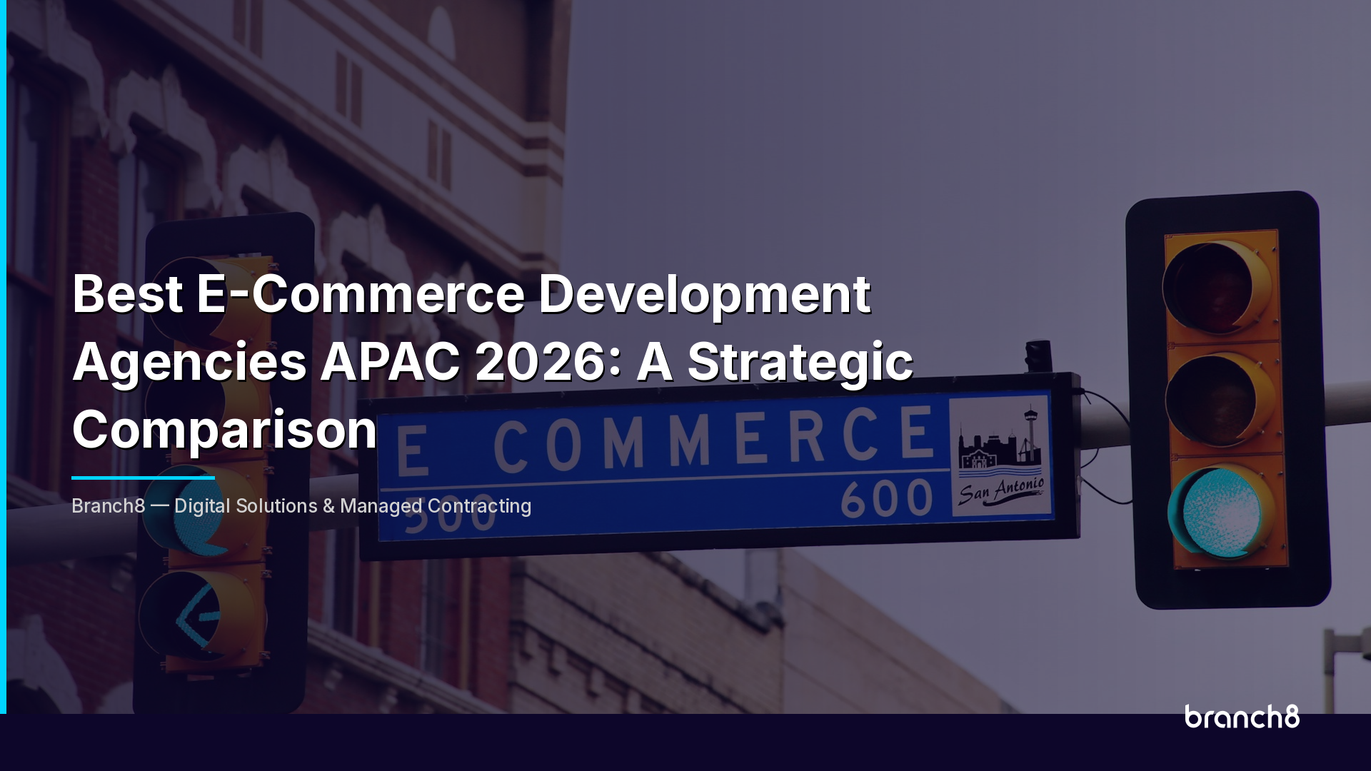 Best E-Commerce Development Agencies APAC 2026: A Strategic Comparison - Hero Image