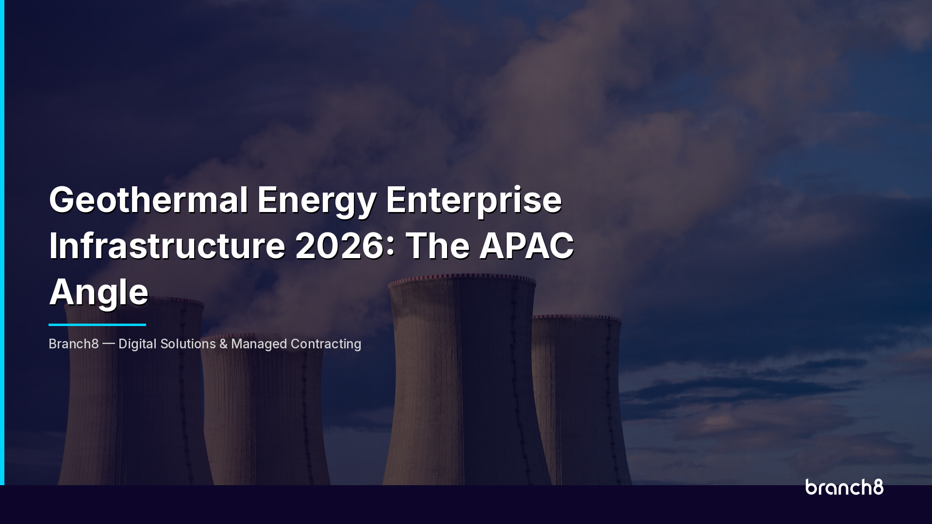 Geothermal Energy Enterprise Infrastructure 2026: The APAC Angle - Hero Image