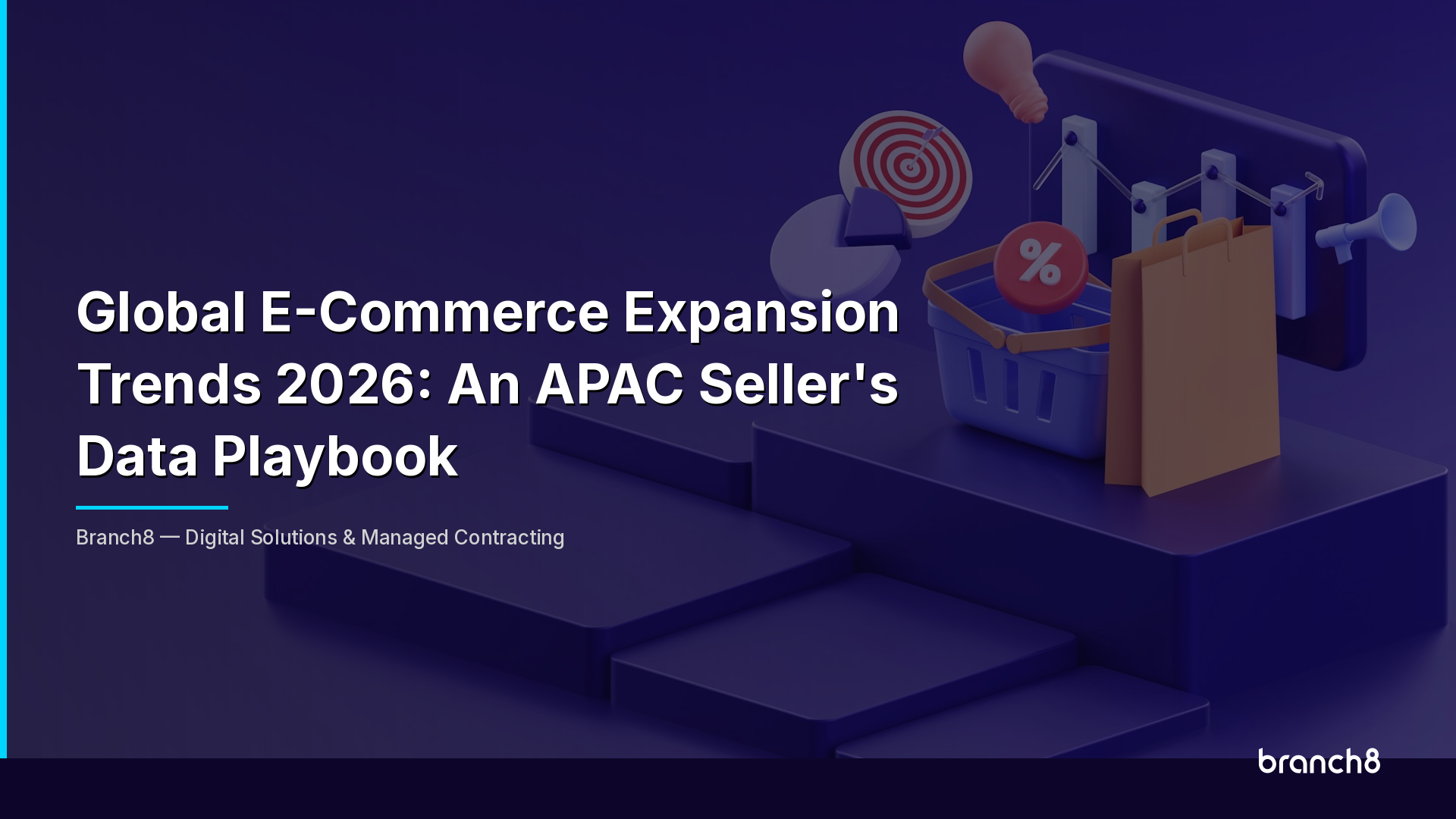 Global E-Commerce Expansion Trends 2026: An APAC Seller's Data Playbook - Hero Image