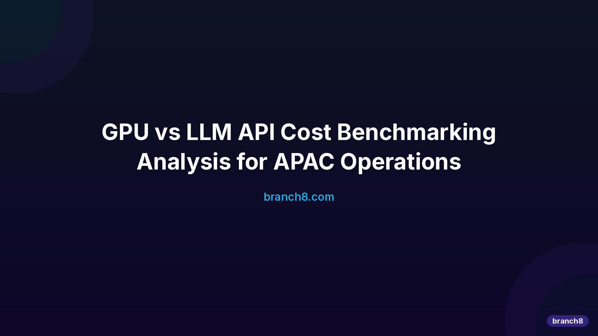 Hero image for Gpu Vs Llm Api Cost Benchmarking Analysis Apac Ecommerce