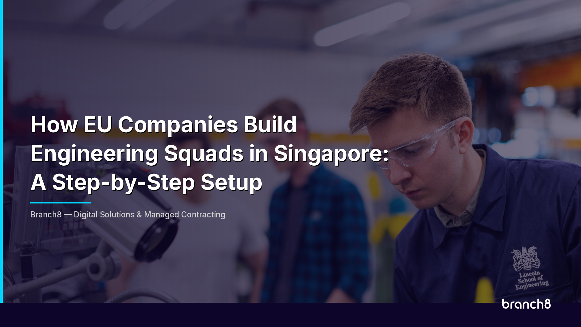 How EU Companies Build Engineering Squads in Singapore: A Step-by-Step Setup - Hero Image
