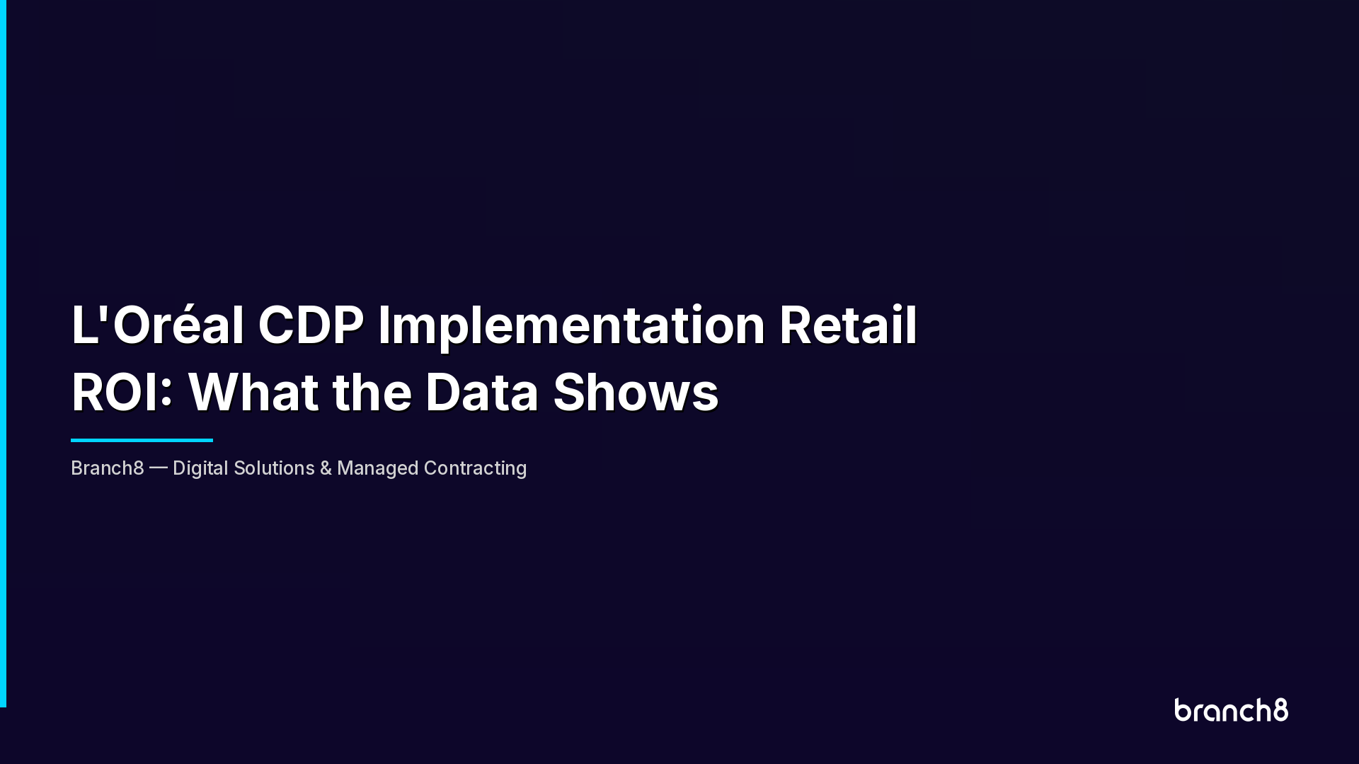 L'Oréal CDP Implementation Retail ROI: What the Data Shows - Hero Image