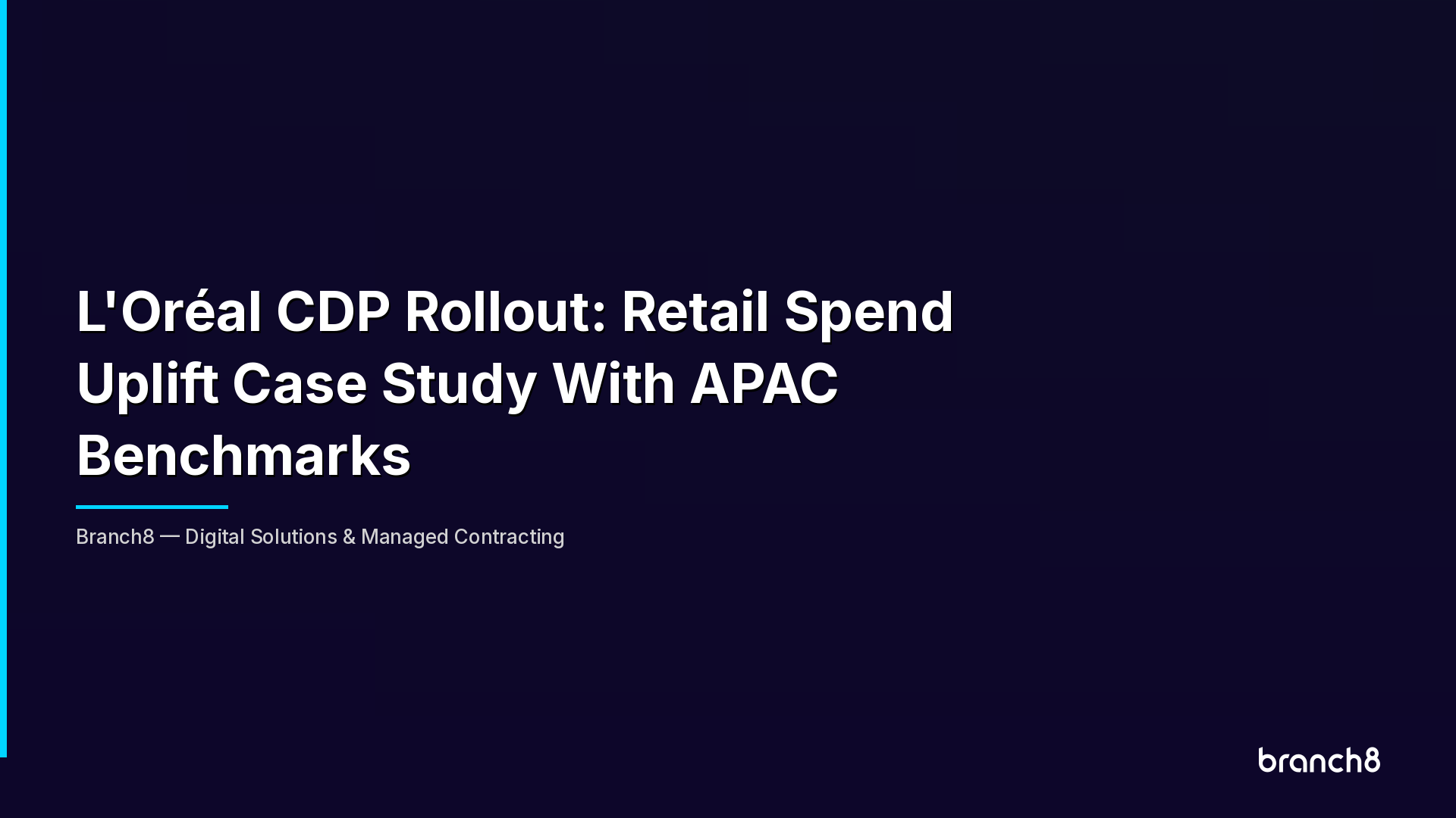 L'Oréal CDP Rollout: Retail Spend Uplift Case Study With APAC Benchmarks - Hero Image