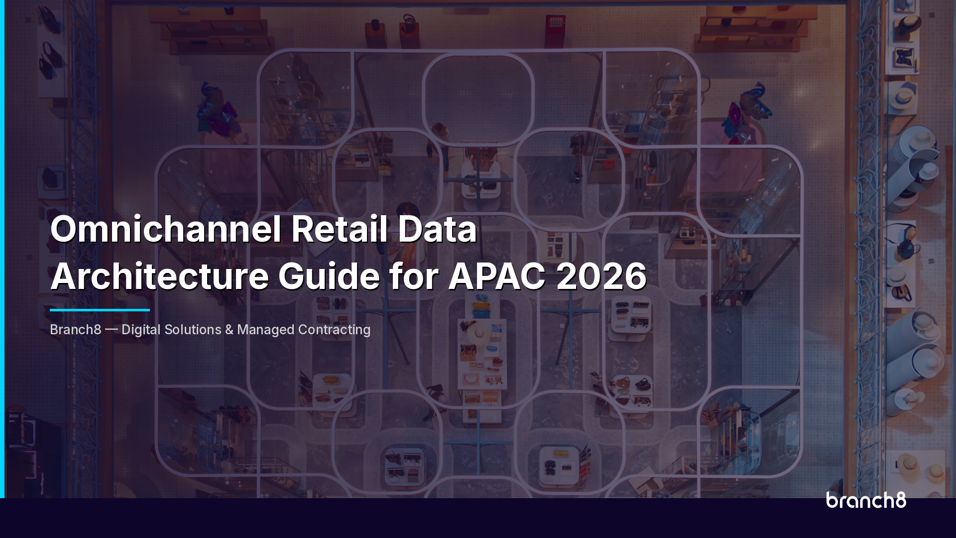 Omnichannel Retail Data Architecture Guide for APAC 2026 - Hero Image