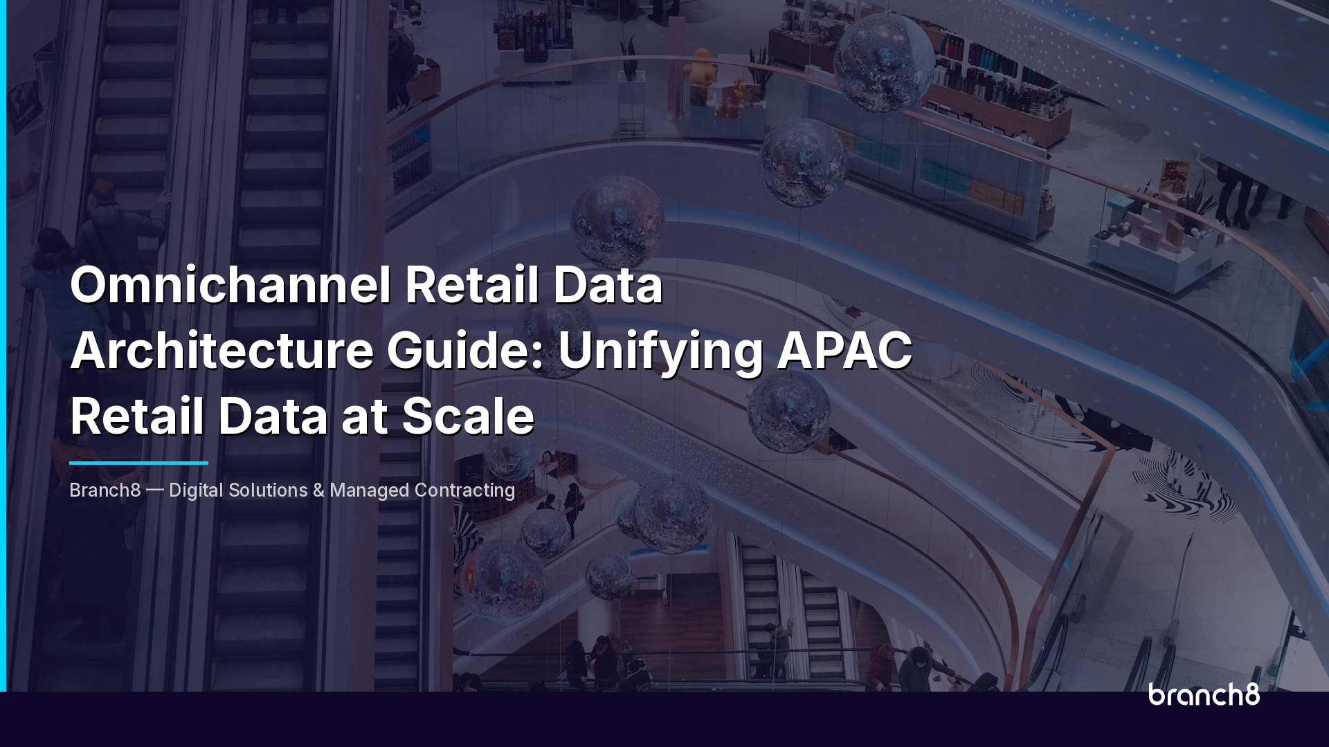 Omnichannel Retail Data Architecture Guide: Unifying APAC Retail Data at Scale - Hero Image