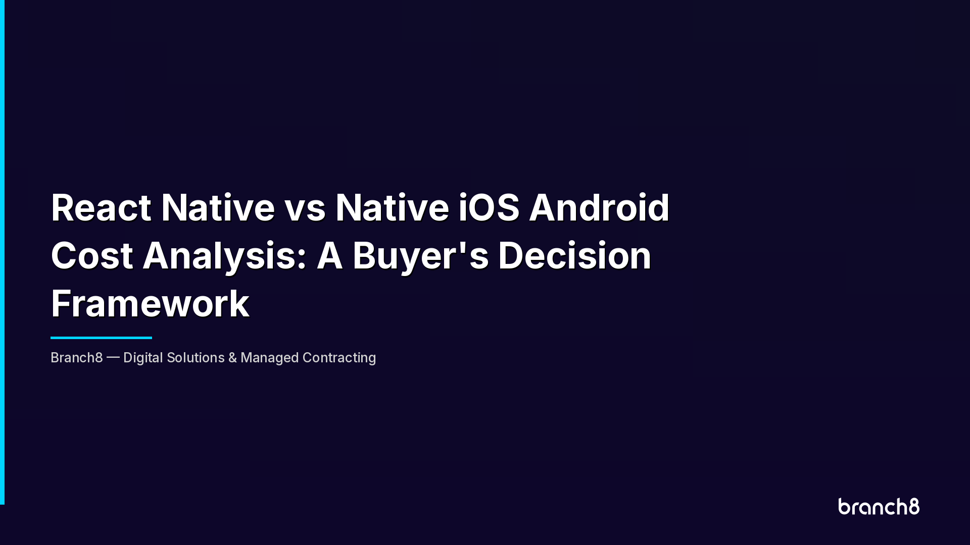 React Native vs Native iOS Android Cost Analysis: A Buyer's Decision Framework - Hero Image