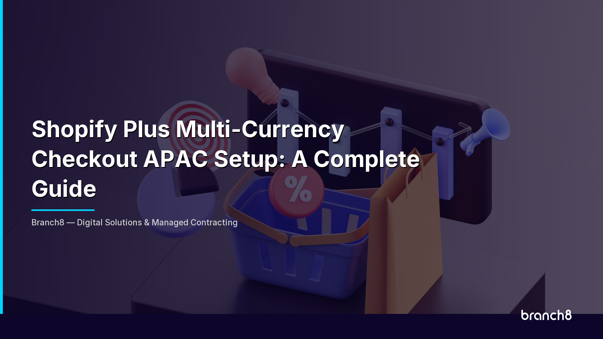 Shopify Plus Multi-Currency Checkout APAC Setup: A Complete Guide - Hero Image