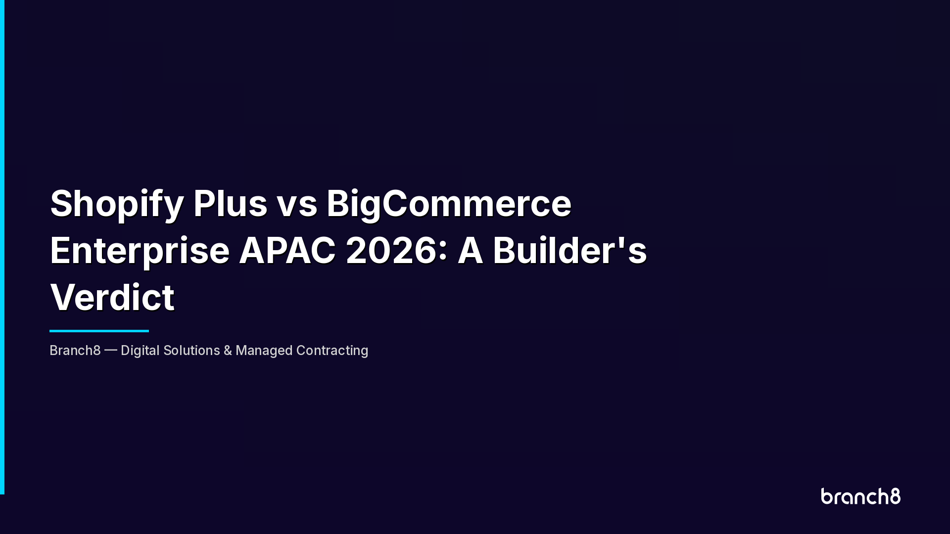 Shopify Plus vs BigCommerce Enterprise APAC 2026: A Builder's Verdict - Hero Image