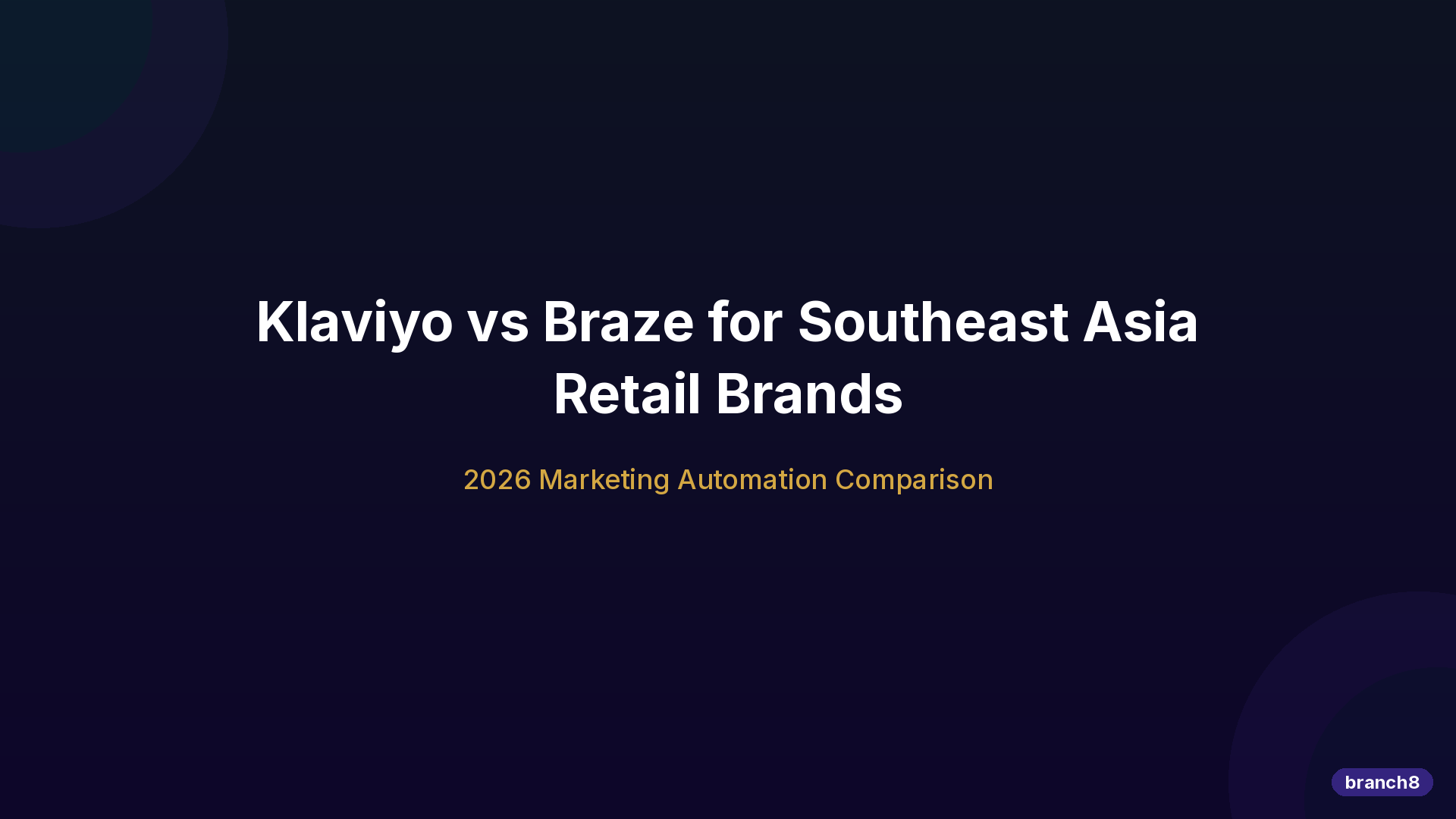 Hero image for Klaviyo Vs Braze Southeast Asia Retail Brands