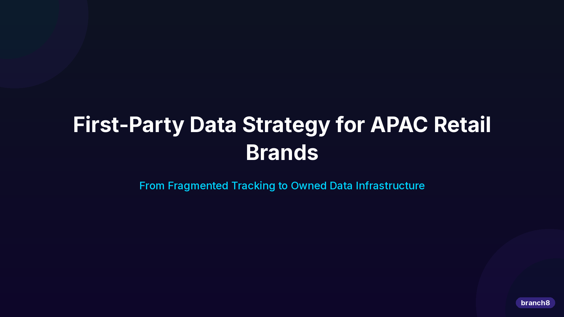 First-Party Data Strategy for APAC Retail Brands
