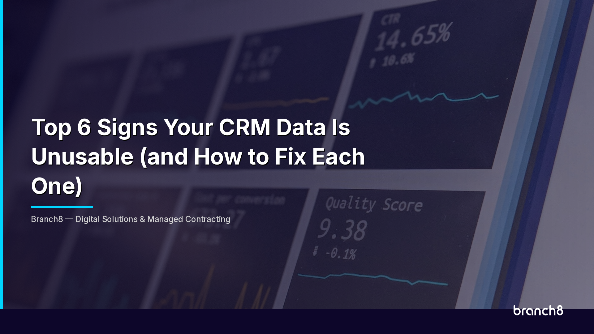 Top 6 Signs Your CRM Data Is Unusable (and How to Fix Each One) - Hero Image