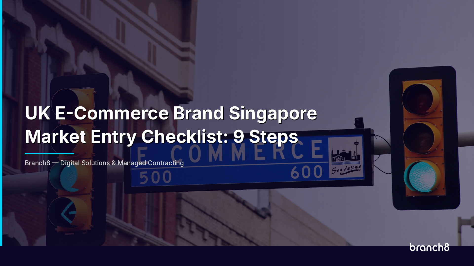 UK E-Commerce Brand Singapore Market Entry Checklist: 9 Steps - Hero Image