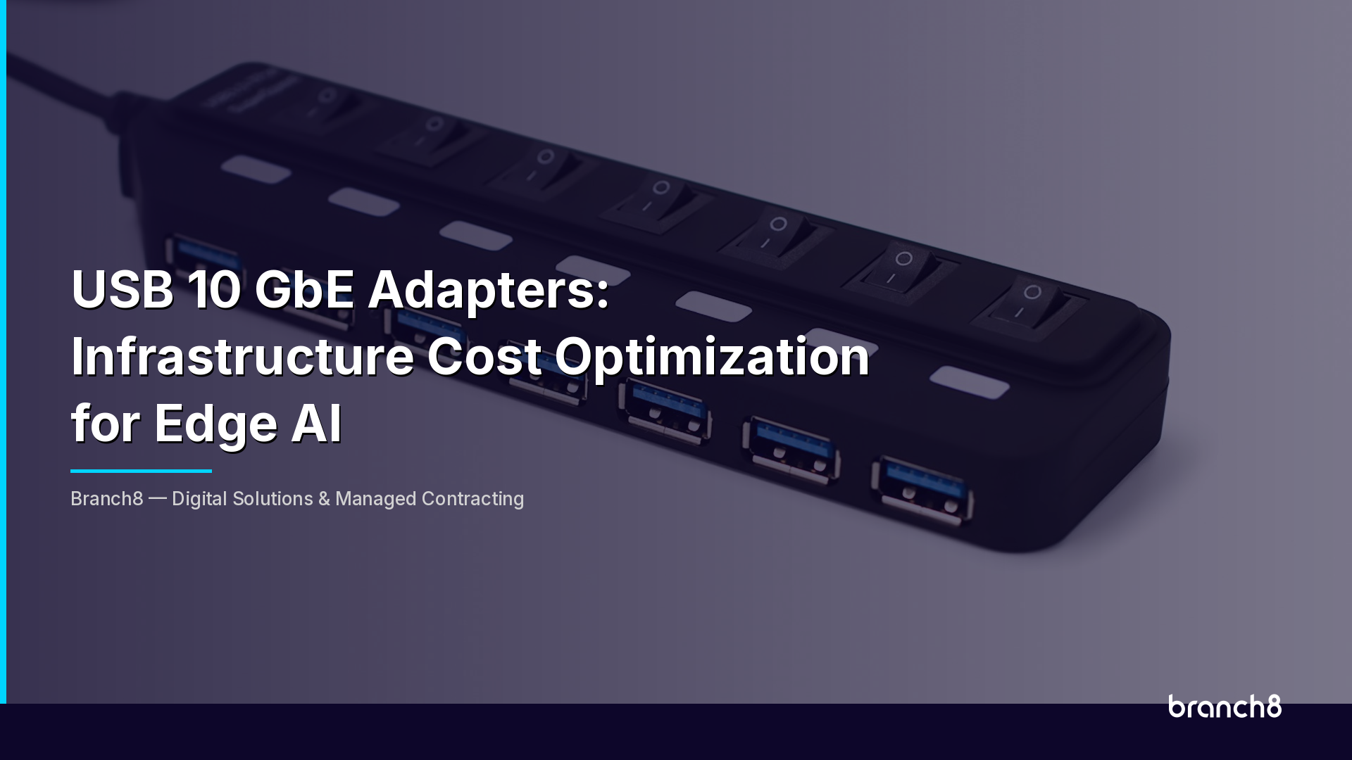 USB 10 GbE Adapters: Infrastructure Cost Optimization for Edge AI - Hero Image